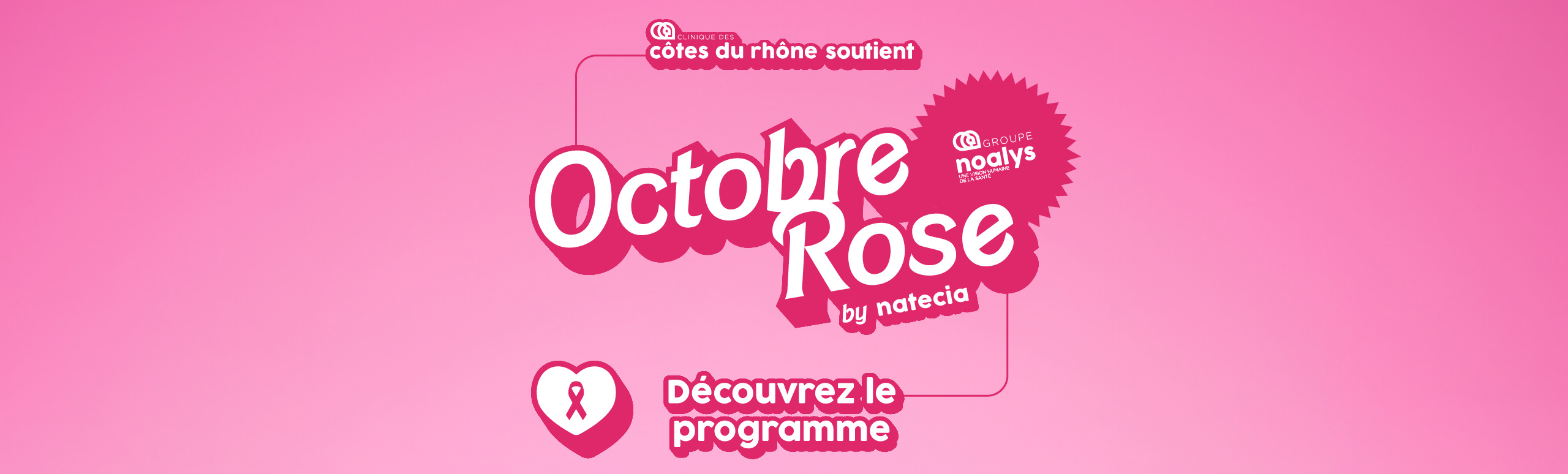 La Clinique des Côtes du Rhône soutient Natecia pour Octobre Rose